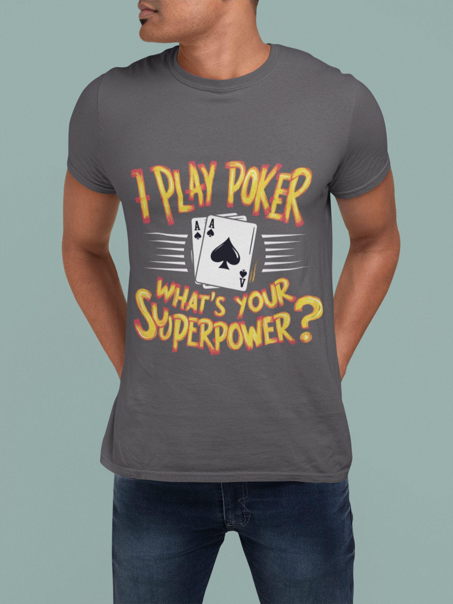 PF6-I play poker whats your superpower-01